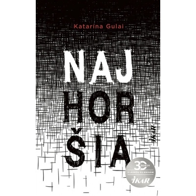 Najhoršia - Gulai Katarína
