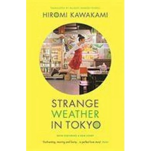 Strange Weather in Tokyo (ISBN: 9781783785797)