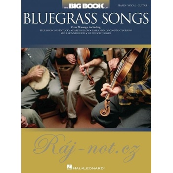 BIG BOOK OF BLUEGRASS SONGS klavír/spev/gitara