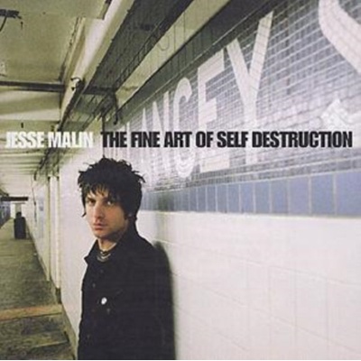 MALIN, JESSE - FINE ART OF SELF DESTRUCT