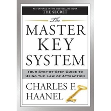 The Master Key System: Your Step-By-Step Guide to Using the Law of Attraction Haanel Charles F.Paperback