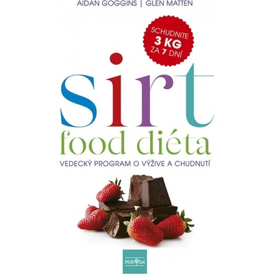 Sirtfood diéta Kniha receptov - Aidan Goggins Glen Matten
