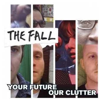 Fall - Your Future Our Clutter LP