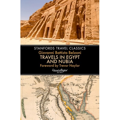 Travels in Egypt & Nubia – Giovanni Belzoni