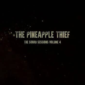 Image 1 of The Pineapple Thief - Soord Sessions Volume 4 (LP) (0802644809212)