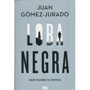 Loba negra | JUAN GOMEZ JURADO (ISBN: 9788413144801)