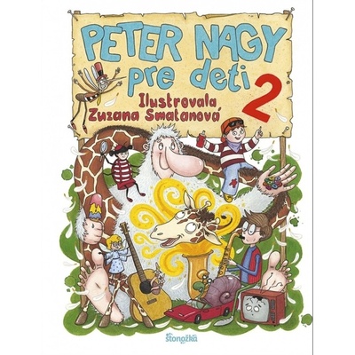 Peter Nagy pre deti 2 - Peter Nagy, Zuzana Smatanová ilustrátor