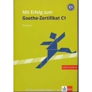 Mit Erfolg zum Goethe-Zertifikat C1 Testbuch mit CD (ISBN: 9783126758352)