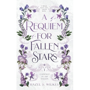 A Requiem for Fallen Stars | Hazel S Wilkes (2025)