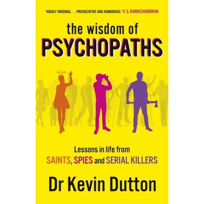 Wisdom of Psychopaths - Dutton Kevin