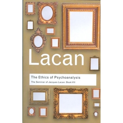 The Ethics of Psychoanalysis 1959-1960