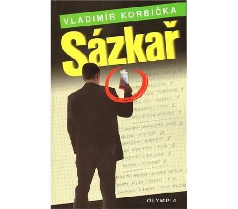 Sázkař - Vladimír Korbička
