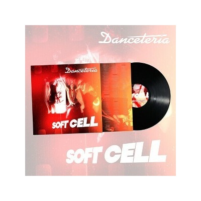 Soft Cell - DANCETERIA LP
