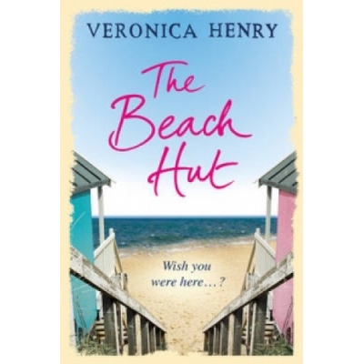 The Beach Hut - Veronica Henry