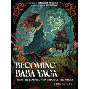 Becoming Baba Yaga (ISBN: 9781642970517)