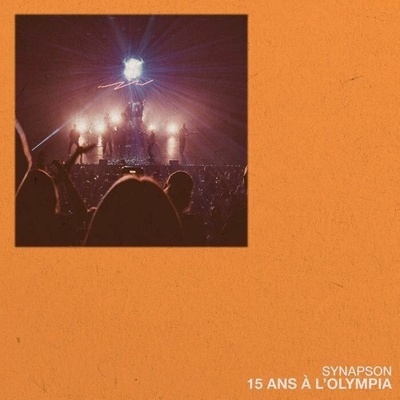 Synapson - 15 Ans A L'Olympia (CD) (3516628520228)