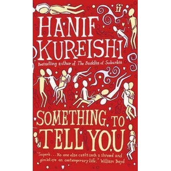 Something to Tell You - Hanif Kureishi