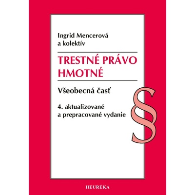 Trestné právo hmotné. Všeobecná časť, 4. vyd., 8/2026