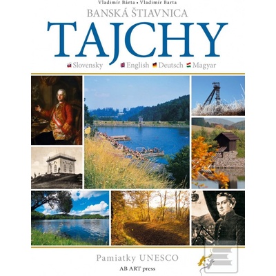 Bansk á Štiavnica Tajchy - Vladimír Bárta; Vladimír Barta