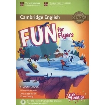 Fun for Flyers Student's Book with Online Activities with Audio and Home Fun Booklet 6 Robinson Anne