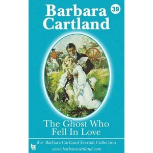Ghost Who Fell in Love | Barbara Cartland (2013)