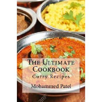 Image 1 of The Ultimate Cookbook: Curry Recipes | Mohammed Patel