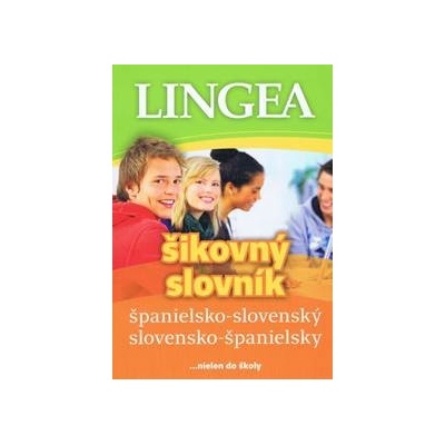 Španielsko-slovenský a slovensko-španielsky šikovný slovník - Lingea