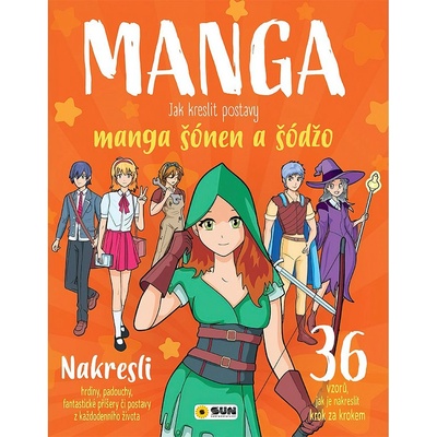 Sun Manga - Jak kreslit postavy šonen a šodžo