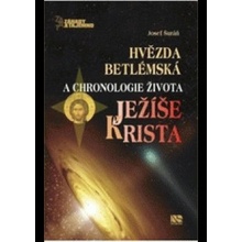 Hvězda betlémská a chronologie života Ježíše Krista