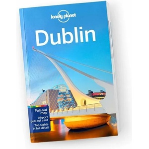Lonely Planet Dublin | Lonely Planet (ISBN: 9781787018204)