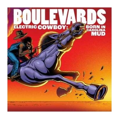 Boulevards - Electric Cowboy Born In Carolina Mud LP