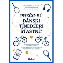 Prečo sú dánski tínedžeri šťastní? - Iben Dissing Sandahlová
