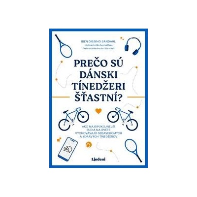Prečo sú dánski tínedžeri šťastní? - Iben Dissing Sandahlová