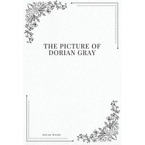 The Picture of Dorian Gray | Oscar Wilde (ISBN: 9781979208383)