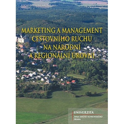 Marketing a management cestovního ruchu - na národní a regionální úrovni