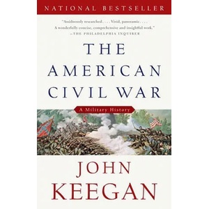 The American Civil War | John Keegan (ISBN: 9780307274939)