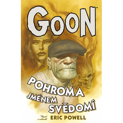 Goon 9 - Pohroma jménem svědomí - Powel Eric