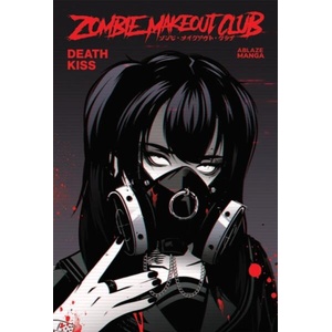 Zombie Makeout Club Vol 3: Deathkiss (ISBN: 9781684973576)