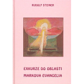 Exkurze do oblasti Markova evangelia - Steiner Rudolf