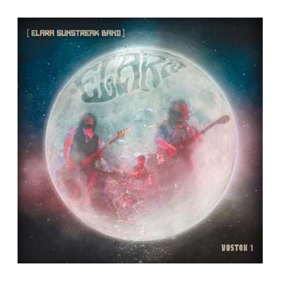 Elara Sunstreak Band - Vostok 1 CD
