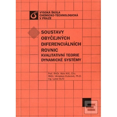 Soustavy obyčejných diferenciálních rovnic Alois Klíč Miroslava Dubcová Lubor Buřič
