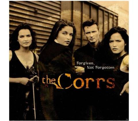 CORRS - FORGIVEN, NOT FORGOTTEN CD