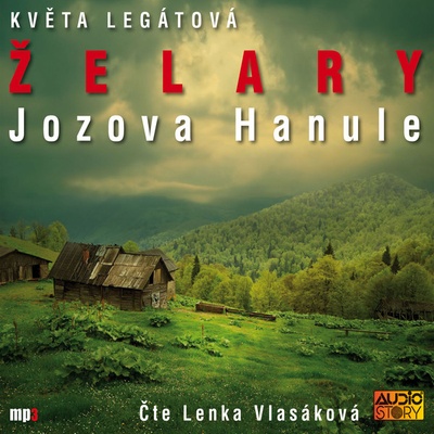 Želary Jozova Hanule - Květa Legátová