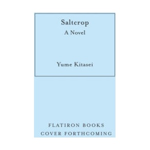 Saltcrop | KITASEI YUME (ISBN: 9781250380968)