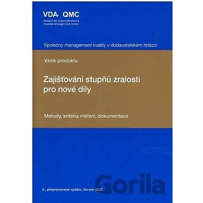 Zajišťování stupňů zralosti pro nové díly (3.vydání)