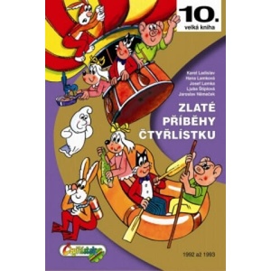 Zlaté příběhy Čtyřlístku | Ljuba Štíplová, Jaroslav Němeček (2011)