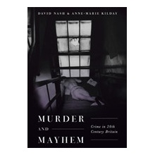 Murder and Mayhem - Crime in Twentieth-Century Britain Nash DavidPaperback