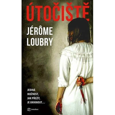 Útočiště METAFORA - Jérôme Loubry