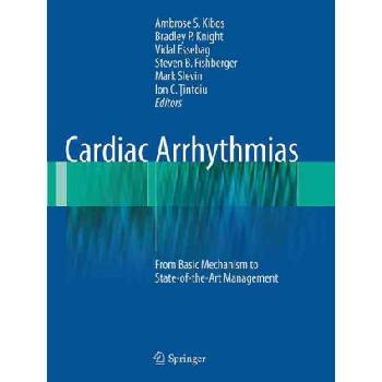 Cardiac Arrhythmias | Ambrose S. Kibos, Bradley P. Knight, Vidal Essebag
