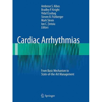 Cardiac Arrhythmias | Ambrose S. Kibos, Bradley P. Knight, Vidal Essebag
